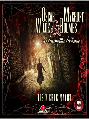 cover image of Oscar Wilde & Mycroft Holmes, Sonderermittler der Krone, Folge 22